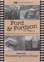 FORD & FORDSON ON FILM Vol 1 Pioneering With Power - Click Image to Close